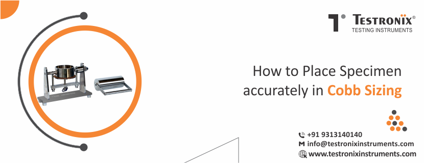 How to Place Specimen Accurately in Cobb Sizing Tester?