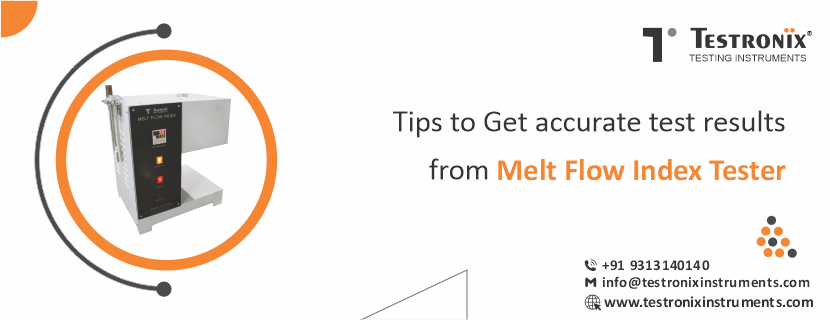 Tips To Get Accurate Test Results from Melt Flow Index Tester
