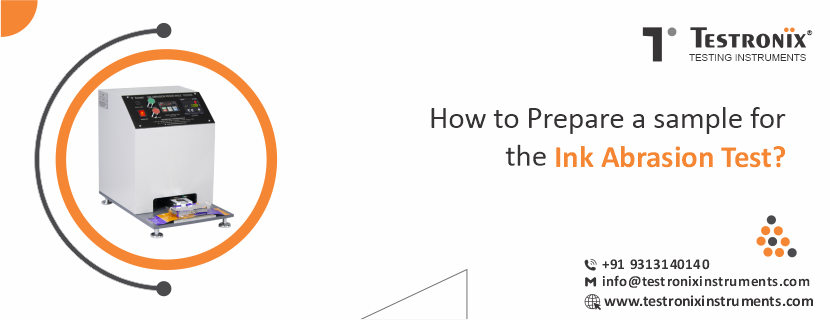 How to Prepare a Sample for the Ink Abrasion Test?