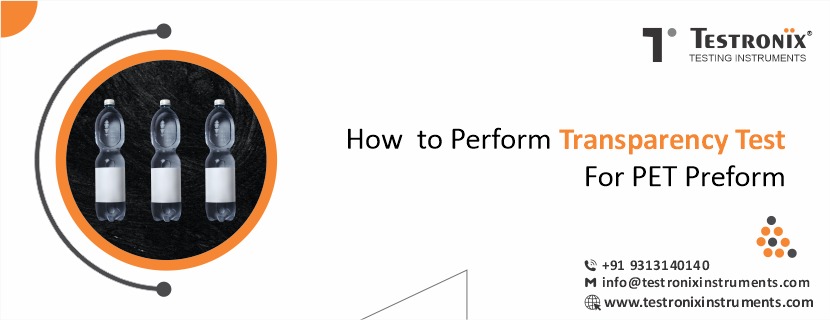 How to Perform Transparency Test for PET Preform