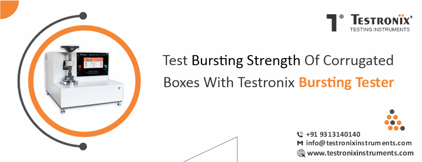 Test bursting strength of corrugated boxes with Testronix bursting tester