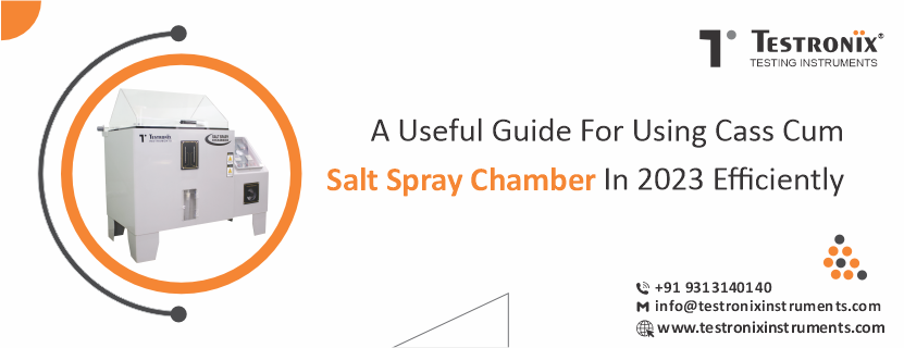 A useful guide for using Cass Cum Salt Spray Chamber in 2024 efficiently