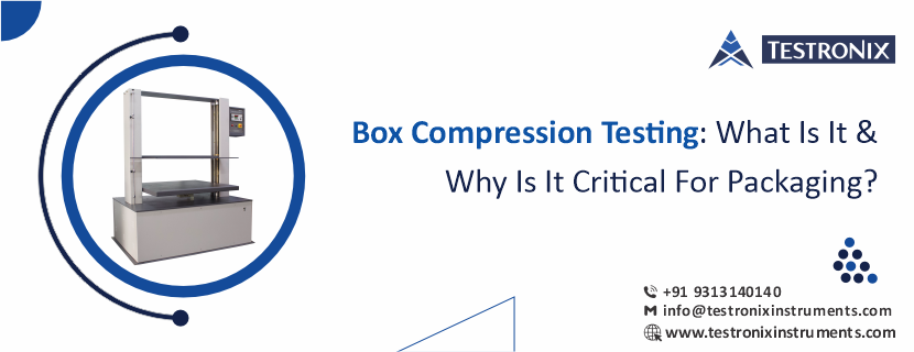 What Is Box Compression Testing &amp; Why Is It Critical for Packaging?