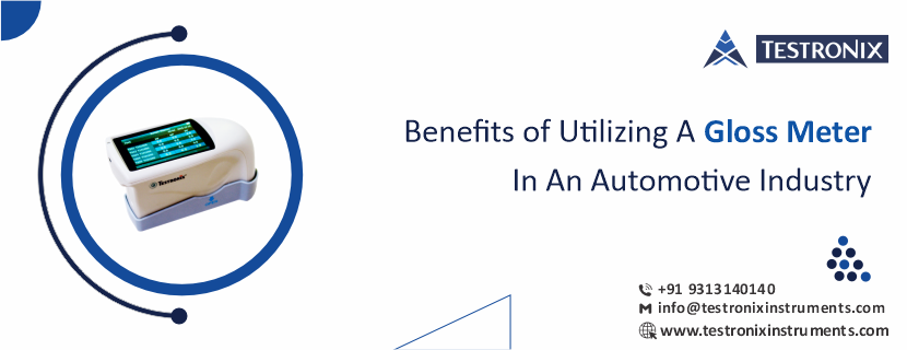 Benefits of utilizing a gloss meter in an automotive industry