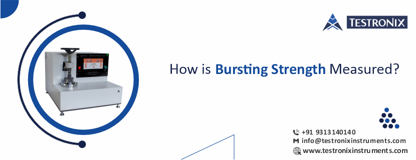 How is bursting strength measured?