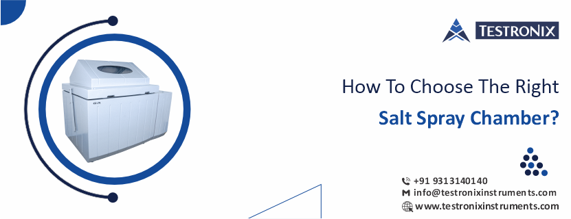 How to Choose the Right Salt Spray Chamber?