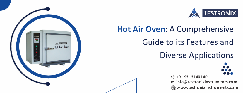 Hot Air Oven: Working Principle, Uses and Advantages in 2025