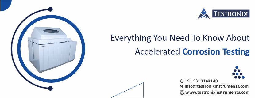 Everything You Need to Know About Accelerated Corrosion Testing