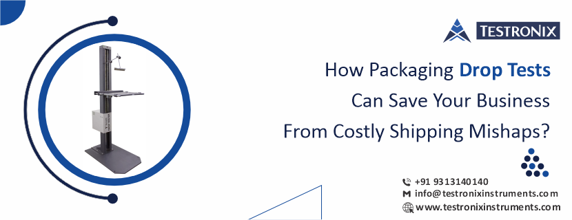 How Packaging Drop Tests Can Save Your Business from Costly Shipping Mishaps?