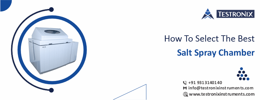 How to select the best salt spray chamber?