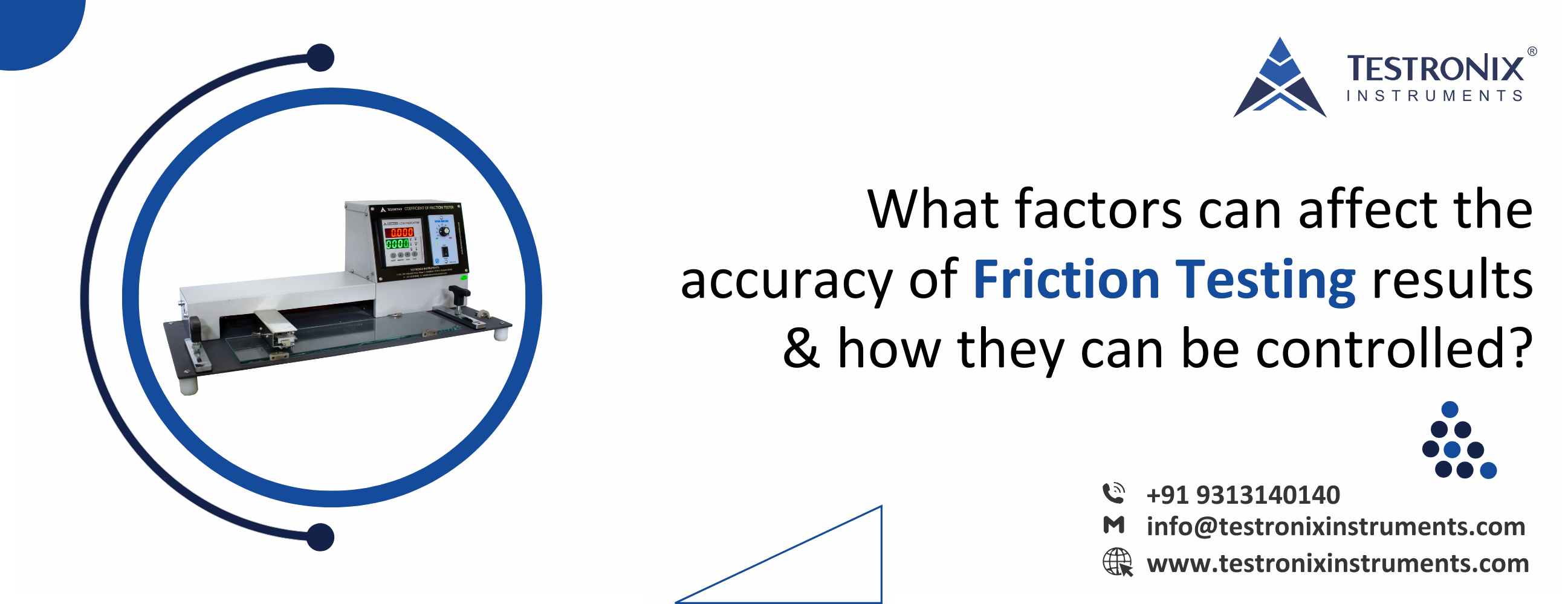 What factors can affect the accuracy of friction testing results &amp; how they can be controlled?