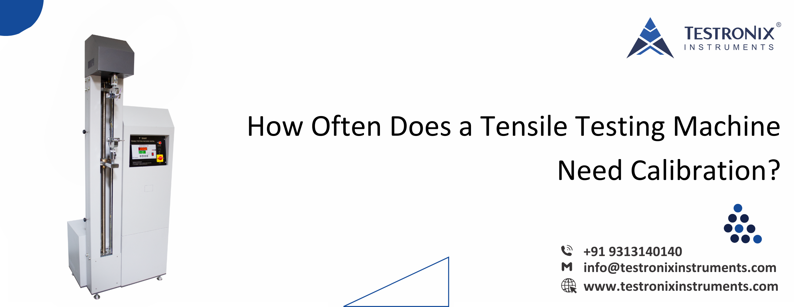 How often does a tensile testing machine need calibration?
