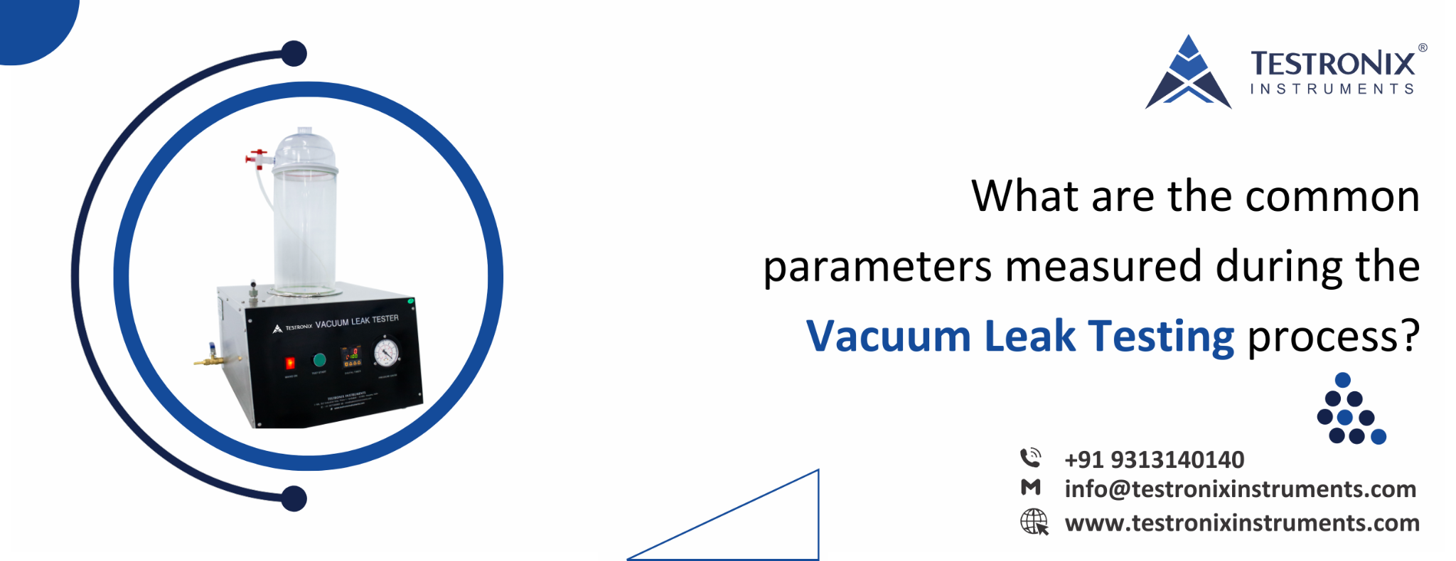 What are the Common Parameters Measured during the Vacuum Leak Testing Process?