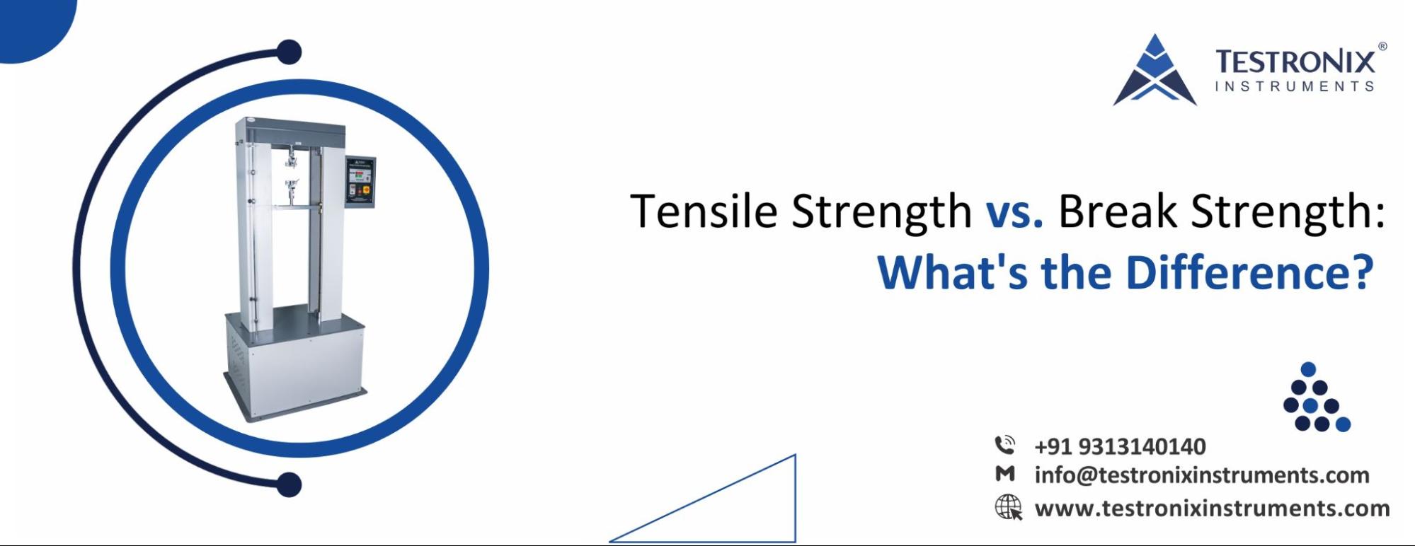 Tensile strength vs. break strength. What&#039;s the difference?