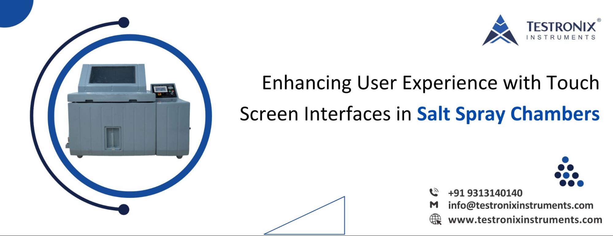 Enhancing user experience with touchscreen interfaces in salt spray chambers