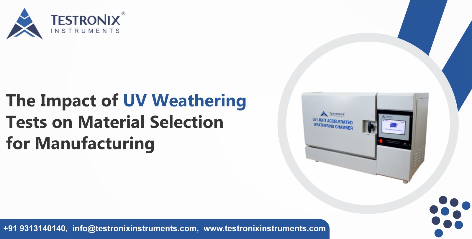 The Impact of UV Weathering Tests on Material Selection for Manufacturing