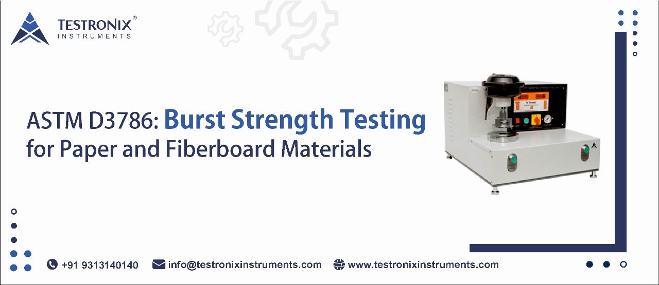 ASTM D3786: Burst Strength Testing for Paper and Fiberboard Materials