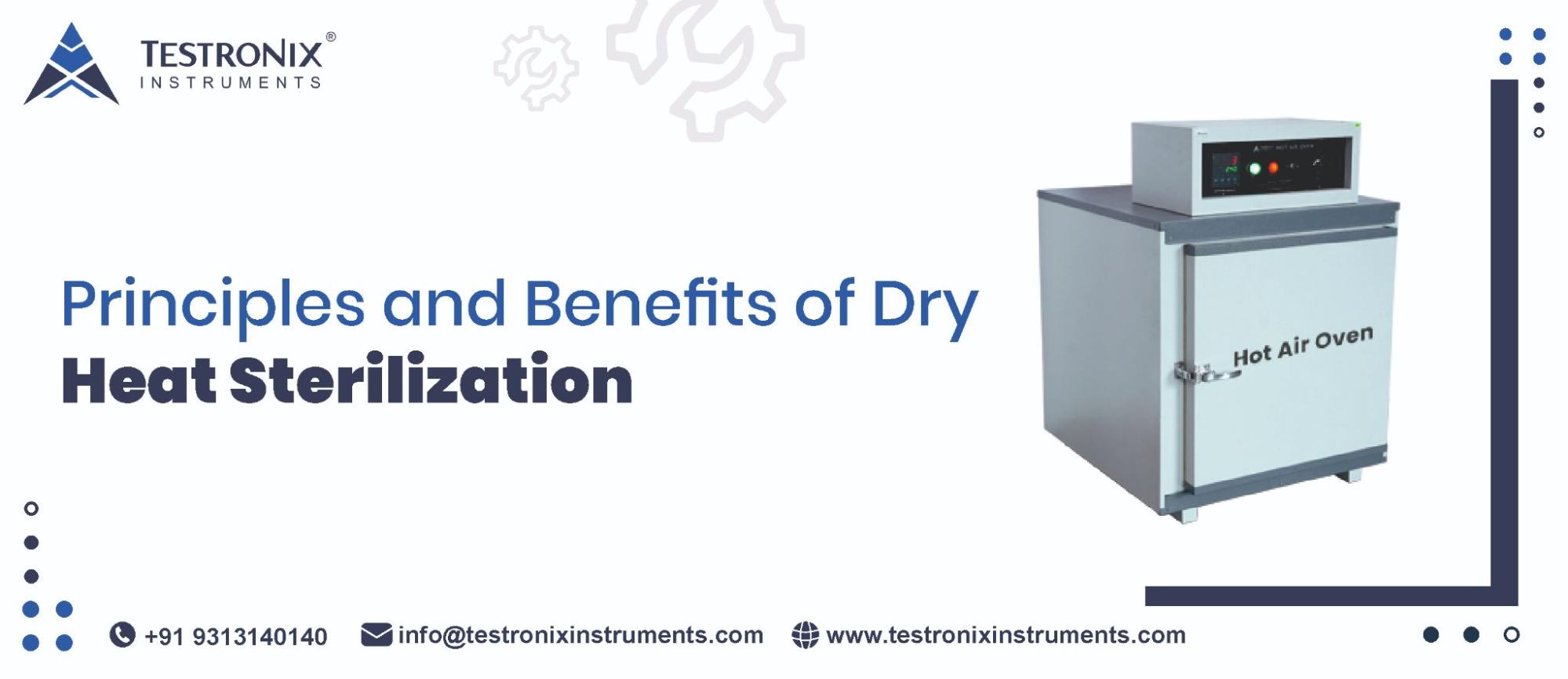 Dry Heat Sterilization | Principles, Benefits and Formula