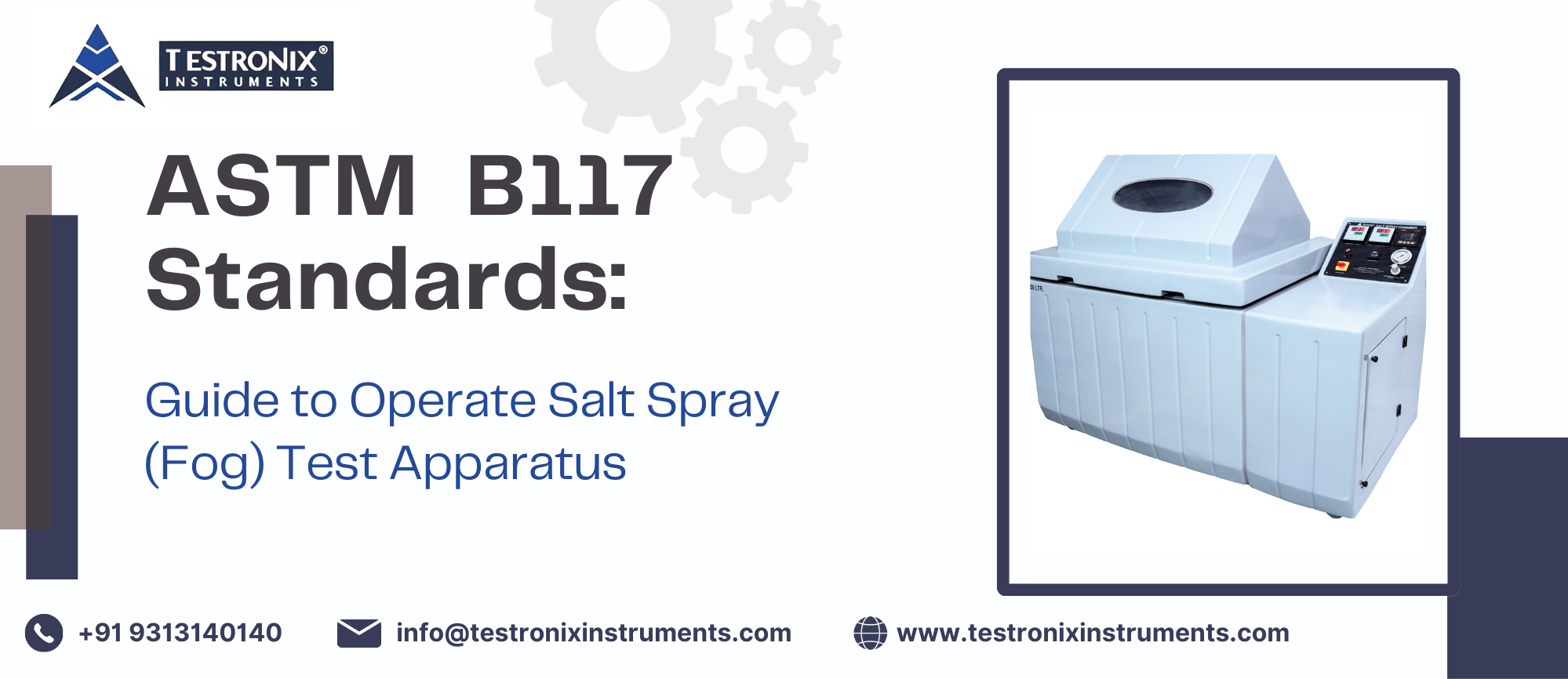 ASTM B117 Standards: Guide to Operate Salt Spray (Fog) Test Apparatus