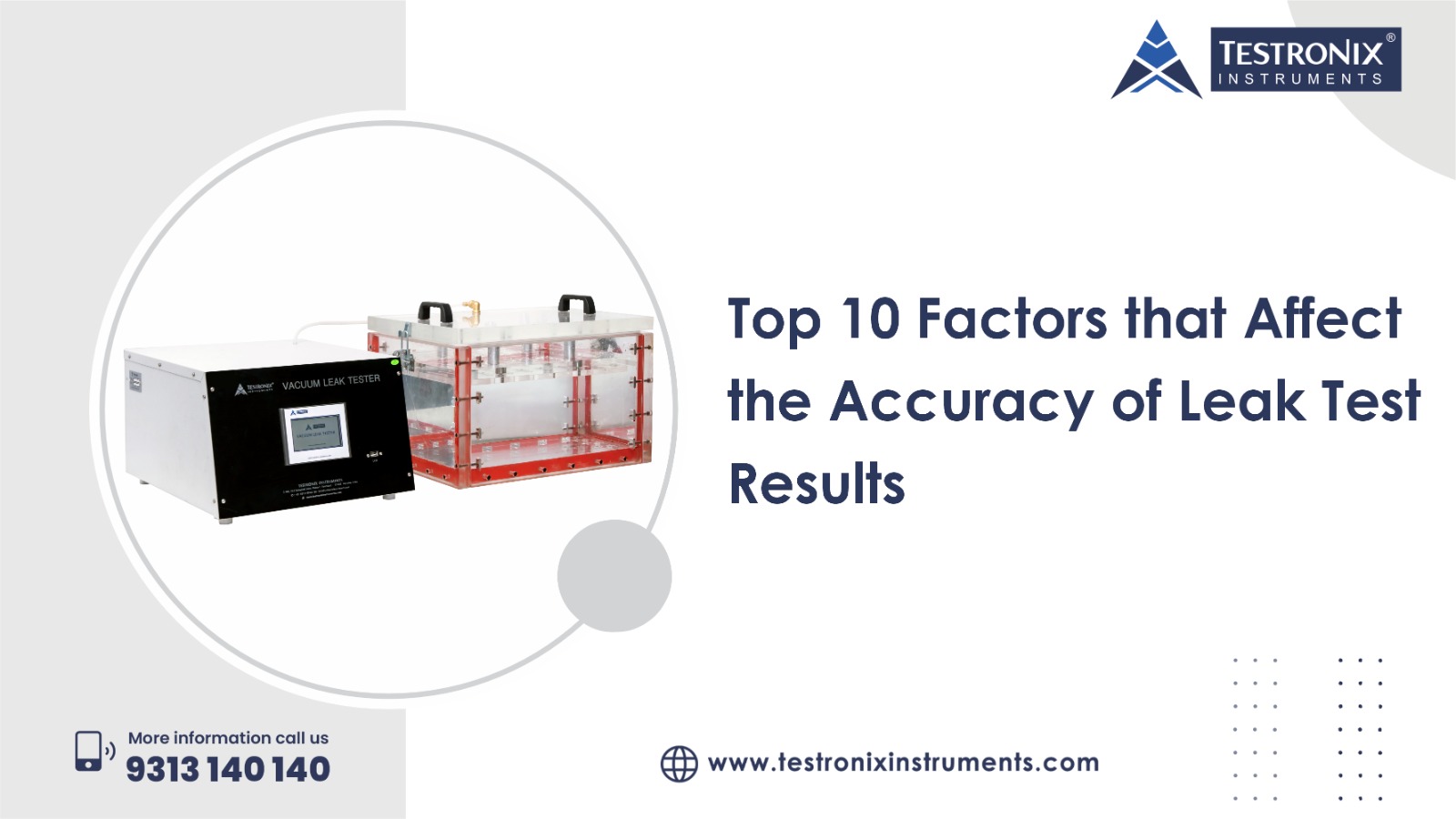 Top 10 Factors that Affect the Accuracy of Leak Test Results