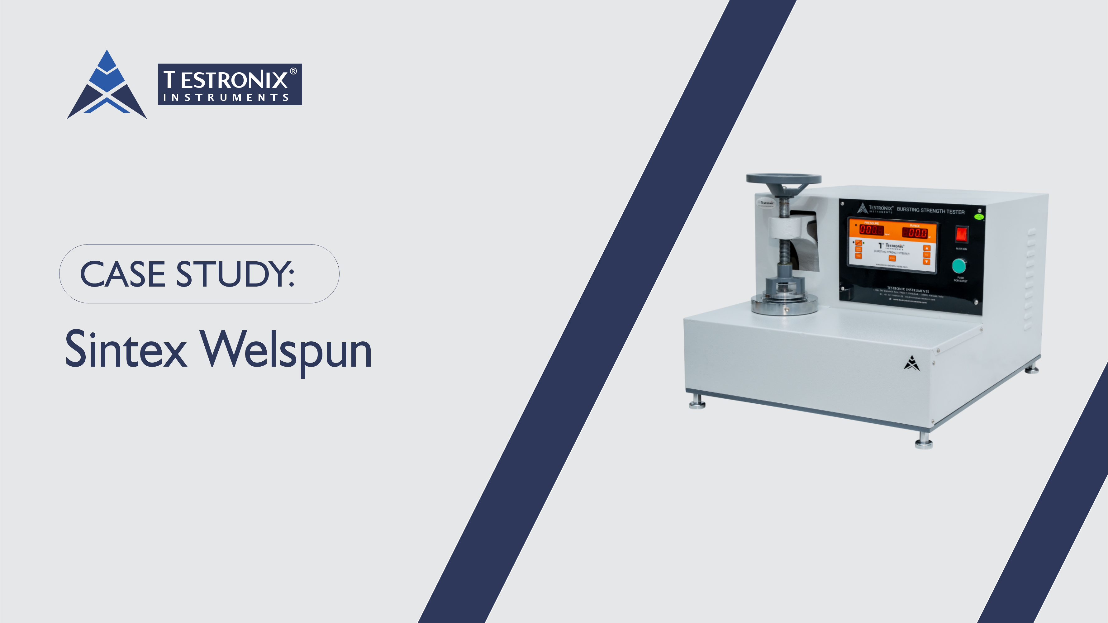 Case Study: Sintex Welspun (Bursting Strength Tester)