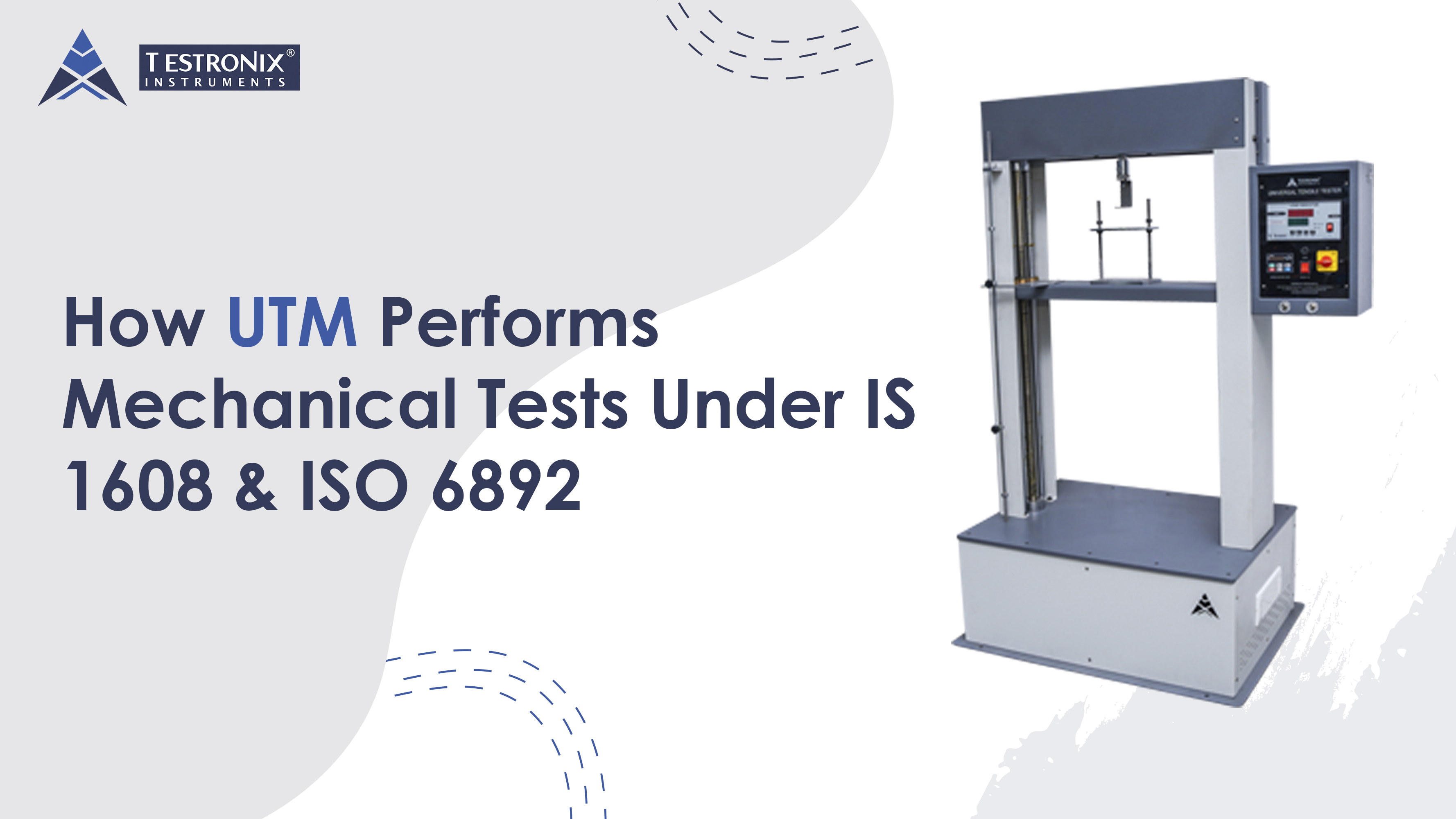 How UTM Performs Mechanical Tests Under IS 1608 &amp; ISO 6892