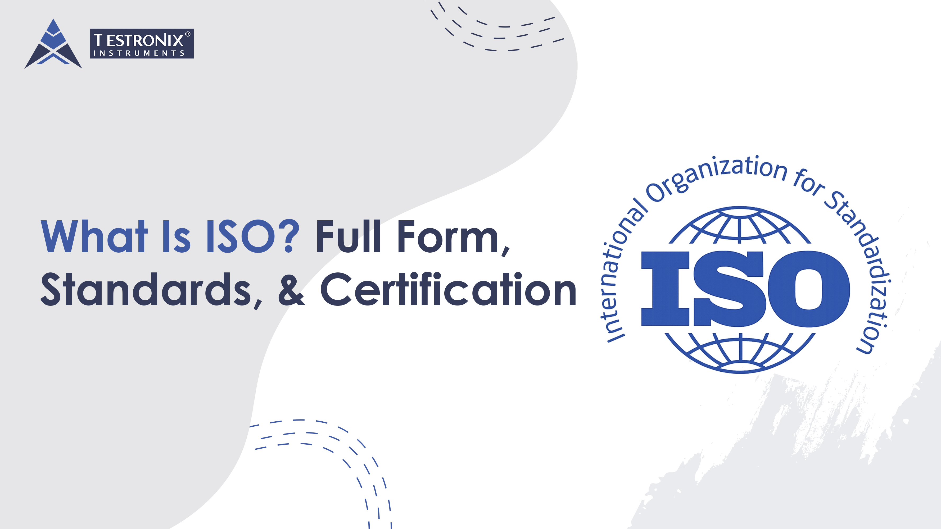 What Is ISO? Full Form, Standards List, &amp; Certification