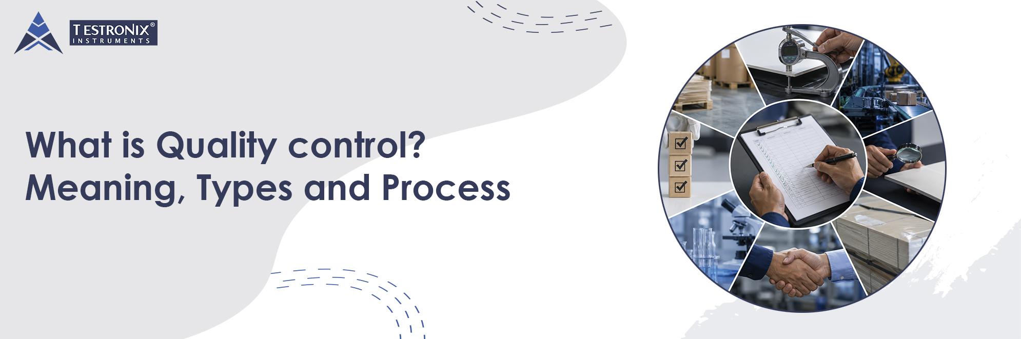 What is Quality control? Meaning, Types, and Process