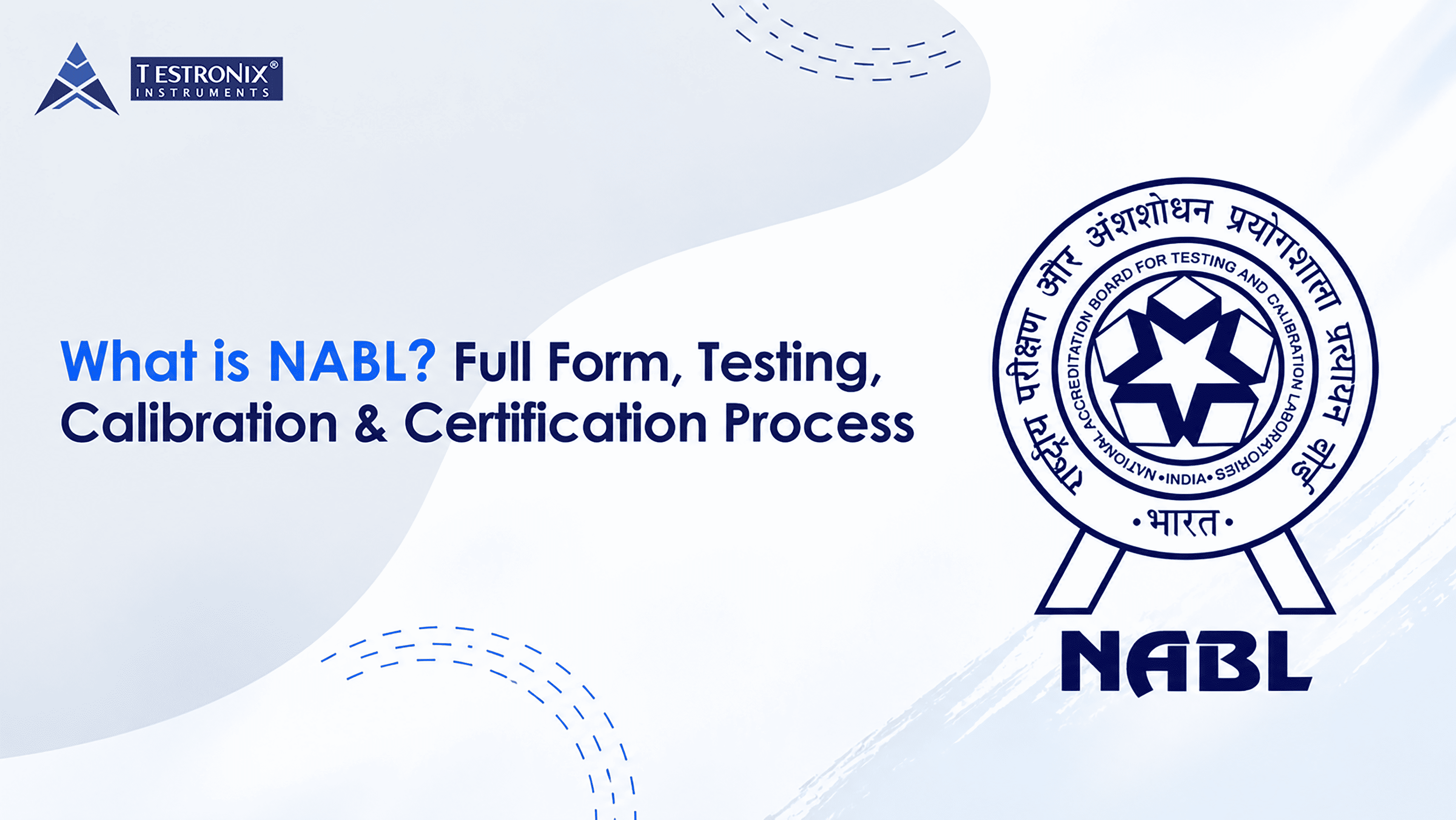 What is NABL? Full Form, Testing, Calibration, &amp; Certification Process