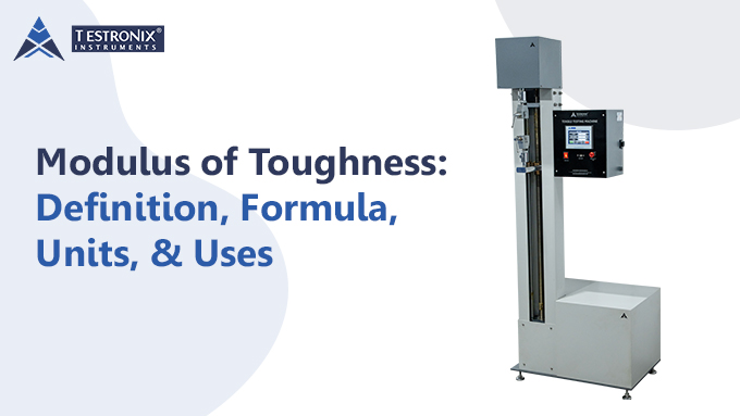 Modulus of Toughness: Definition, Formula, Units, &amp; Uses